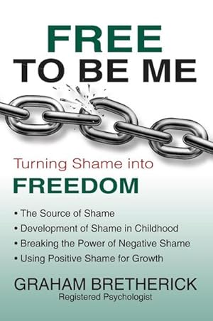 Bild des Verkufers fr Free To Be Me : Turning Shame Into Freedom zum Verkauf von AHA-BUCH GmbH