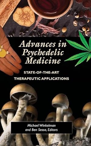 Seller image for Advances in Psychedelic Medicine : State-of-the-Art Therapeutic Applications for sale by AHA-BUCH GmbH