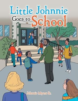 Seller image for Little Johnnie Goes to School for sale by AHA-BUCH GmbH