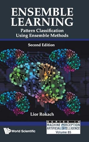 Seller image for Ensemble Learning : Pattern Classification Using Ensemble Methods (Second Edition) for sale by AHA-BUCH GmbH