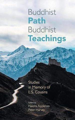 Immagine del venditore per Buddhist Path, Buddhist Teachings : Studies in Memory of L.S. Cousins venduto da AHA-BUCH GmbH
