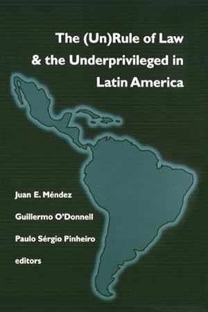 Seller image for (Un)Rule Of Law and the Underprivileged In Latin America for sale by AHA-BUCH GmbH