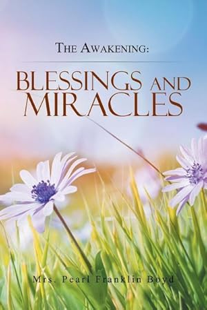 Seller image for The Awakening : Blessings and Miracles for sale by AHA-BUCH GmbH