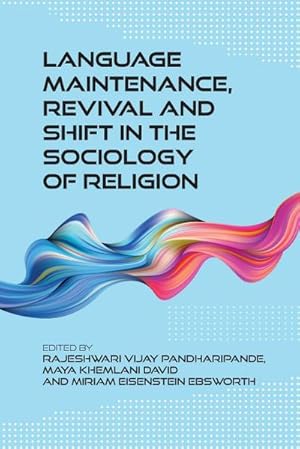 Immagine del venditore per Language Maintenance, Revival and Shift in the Sociology of Religion venduto da AHA-BUCH GmbH