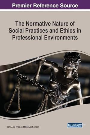Immagine del venditore per The Normative Nature of Social Practices and Ethics in Professional Environments venduto da AHA-BUCH GmbH
