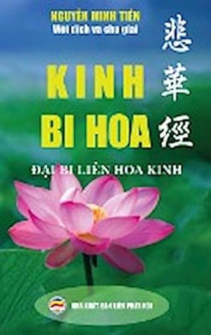 Seller image for Kinh Bi Hoa : (i Bi Lin Hoa Kinh - bn in ba cng) for sale by AHA-BUCH GmbH