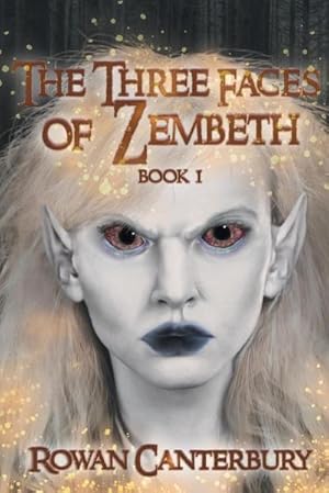 Image du vendeur pour The Three Faces of Zembeth : Book I mis en vente par AHA-BUCH GmbH