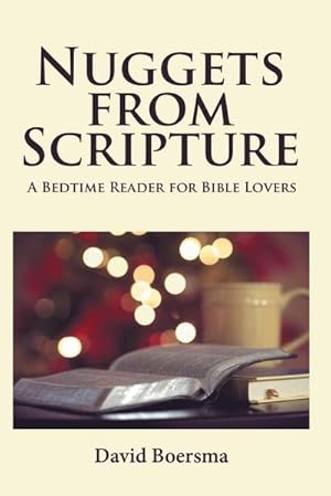 Seller image for Nuggets from Scripture : A Bedtime Reader for Bible Lovers for sale by AHA-BUCH GmbH