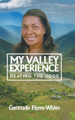 Immagine del venditore per My Valley Experience : Beating the Odds venduto da AHA-BUCH GmbH
