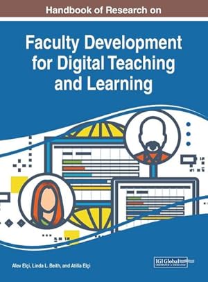 Seller image for Handbook of Research on Faculty Development for Digital Teaching and Learning for sale by AHA-BUCH GmbH