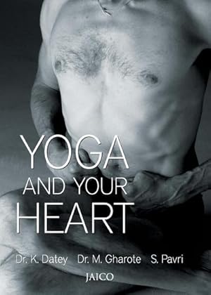 Seller image for Yoga And Your Heart for sale by AHA-BUCH GmbH