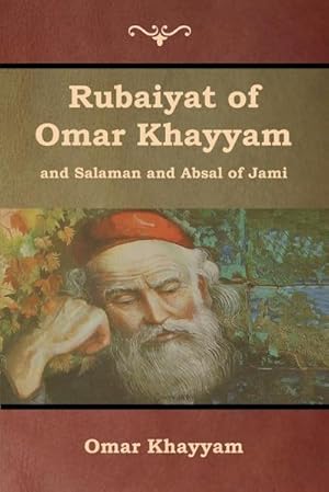 Seller image for Rubaiyat of Omar Khayyam and Salaman and Absal of Jami for sale by AHA-BUCH GmbH