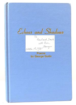 Imagen del vendedor de ECHOES & SHADOWS Poems SIGNED a la venta por Rare Book Cellar