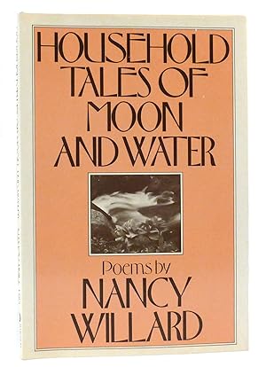 Seller image for HOUSEHOLD TALES OF MOON AND WATER for sale by Rare Book Cellar