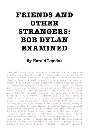 Immagine del venditore per Friends and Other Strangers : Bob Dylan Examined venduto da AHA-BUCH GmbH