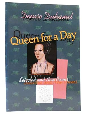Seller image for QUEEN FOR A DAY Selected and New Poems SIGNED for sale by Rare Book Cellar