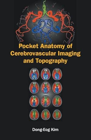 Imagen del vendedor de Pocket Anatomy of Cerebrovascular Imaging and Topography a la venta por AHA-BUCH GmbH