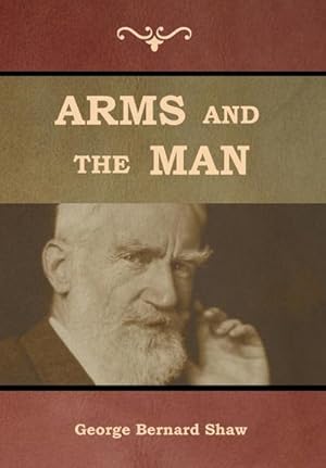 Seller image for Arms and the Man for sale by AHA-BUCH GmbH