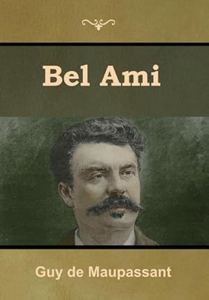 Seller image for Bel Ami for sale by AHA-BUCH GmbH