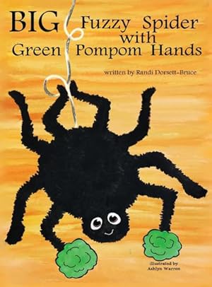 Seller image for Big Fuzzy Spider with Green Pompom Hands for sale by AHA-BUCH GmbH