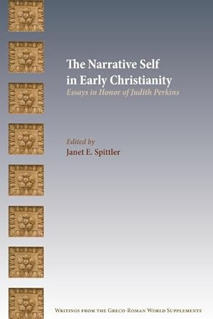 Immagine del venditore per The Narrative Self in Early Christianity : Essays in Honor of Judith Perkins venduto da AHA-BUCH GmbH