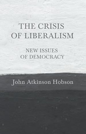 Seller image for The Crisis of Liberalism - New Issues of Democracy for sale by AHA-BUCH GmbH