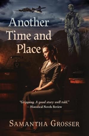 Seller image for Another Time and Place : A novel of World War II for sale by AHA-BUCH GmbH