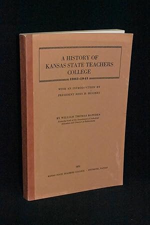 A History Of The Kansas State Teachers College of Pittsburg 1903-1941