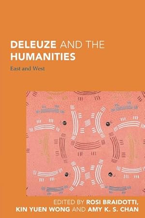 Seller image for Deleuze and the Humanities : East and West for sale by AHA-BUCH GmbH