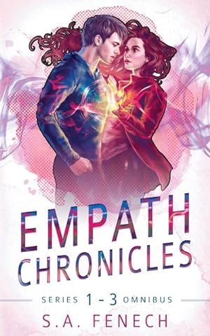 Seller image for Empath Chronicles - Series Omnibus : Complete Young Adult Paranormal Superhero Romance Series for sale by AHA-BUCH GmbH