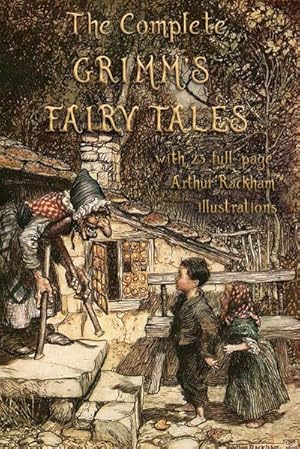 Seller image for The Complete Grimm's Fairy Tales : with 23 full-page Illustrations by Arthur Rackham for sale by AHA-BUCH GmbH