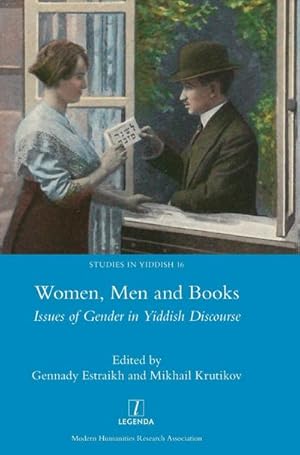 Immagine del venditore per Women, Men and Books : Issues of Gender in Yiddish Discourse venduto da AHA-BUCH GmbH