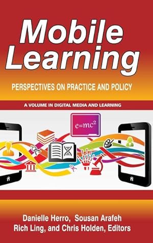 Imagen del vendedor de Mobile Learning : Perspectives on Practice and Policy (hc) a la venta por AHA-BUCH GmbH