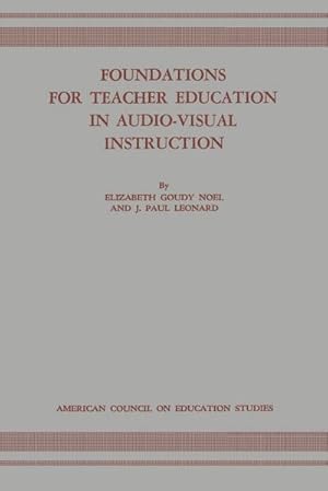 Seller image for Foundations for Teacher Education in Audio-Visual Instruction for sale by AHA-BUCH GmbH