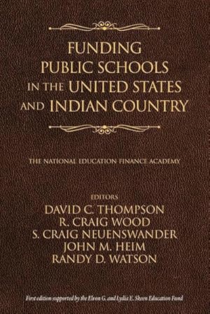 Immagine del venditore per Funding Public Schools in the United States and Indian Country venduto da AHA-BUCH GmbH