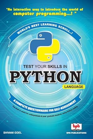 Seller image for TEST YOUR SKILLS IN PYTHON LANGUAGE for sale by AHA-BUCH GmbH