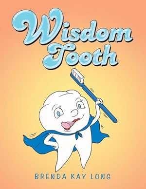 Seller image for Wisdom Tooth for sale by AHA-BUCH GmbH