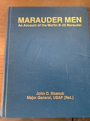 Bild des Verkufers fr Marauder Men: An Account of the Martin B-26 zum Verkauf von Ocean Tango Books