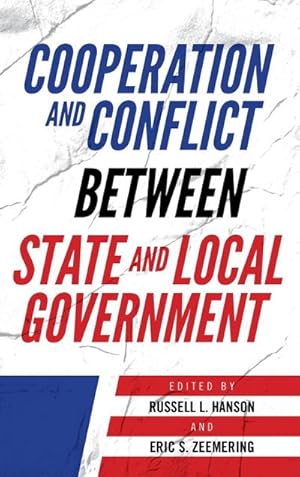 Seller image for Cooperation and Conflict between State and Local Government for sale by AHA-BUCH GmbH