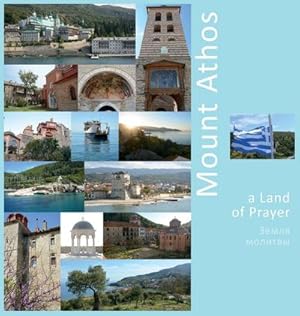 Image du vendeur pour Mount Athos : A Land of Prayer: A Photo Travel Experience mis en vente par AHA-BUCH GmbH