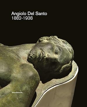 Image du vendeur pour Angiolo Del Santo 1882 - 1938 mis en vente par Libro Co. Italia Srl