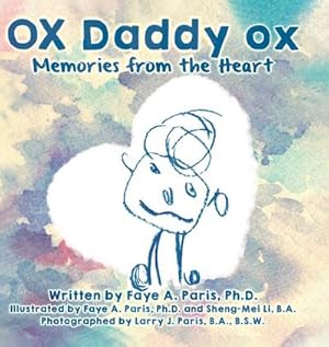Immagine del venditore per OX Daddy ox : Memories from the Heart venduto da AHA-BUCH GmbH