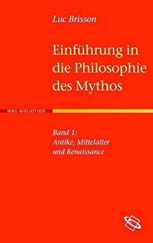 Seller image for Einfhrung in Die Philosophie Des Mythos: Antike, Mittelalter Und Renaissance: 1 for sale by Libro Co. Italia Srl