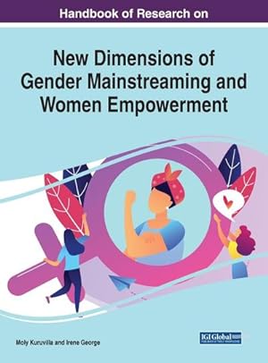 Seller image for Handbook of Research on New Dimensions of Gender Mainstreaming and Women Empowerment for sale by AHA-BUCH GmbH