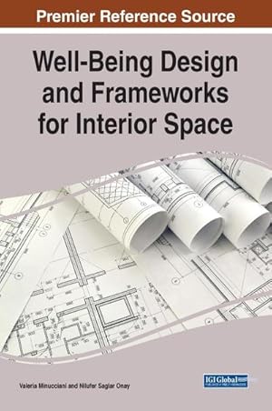 Image du vendeur pour Well-Being Design and Frameworks for Interior Space mis en vente par AHA-BUCH GmbH