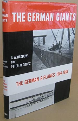 Image du vendeur pour The German Giants The Story of the R-planes 1914-1919 mis en vente par Mainly Fiction