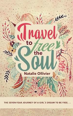 Seller image for Travel to Free the Soul for sale by AHA-BUCH GmbH