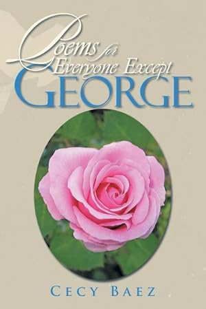 Seller image for Poems for Everyone Except George for sale by AHA-BUCH GmbH