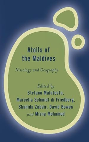 Seller image for Atolls of the Maldives : Nissology and Geography for sale by AHA-BUCH GmbH