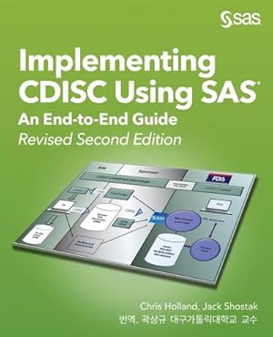 Imagen del vendedor de Implementing CDISC Using SAS : An End-to-End Guide, Revised Second Edition (Korean edition) a la venta por AHA-BUCH GmbH
